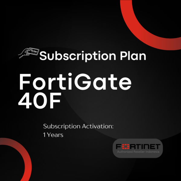 Subscription Plan Fortigate 40F